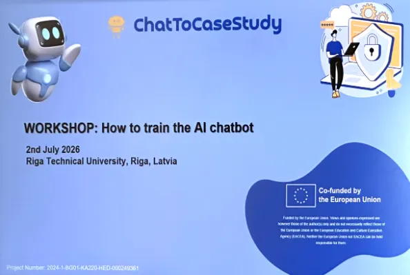 Работна среща и семинар по проект ChatToCaseStudy в Рига с участието на Техническия университет – София