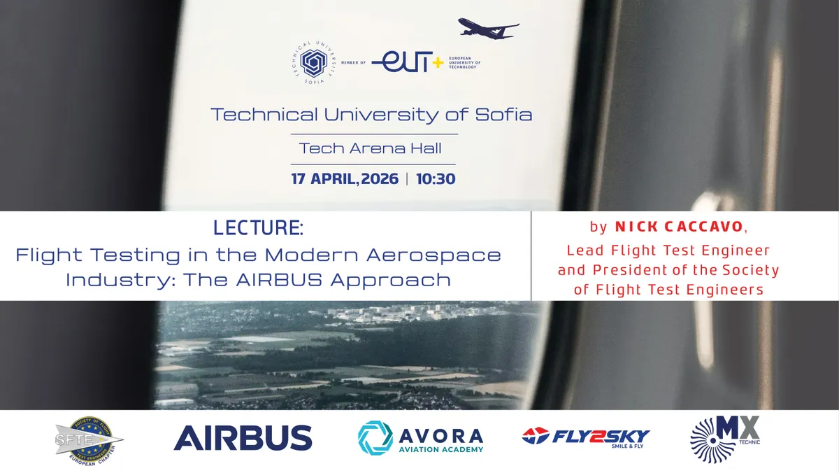 Публична лекция на тема „Flight Testing in the Modern Aerospace Industry: The AIRBUS Approach“